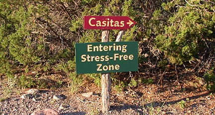 Casitas de Gila Stress Free sign.